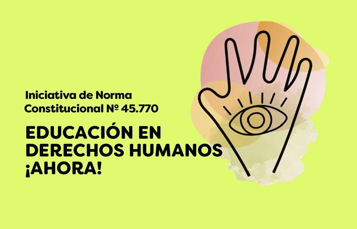 La Academia te invita a firmar la Iniciativa de Norma Constitucional Nº 45.770: Educación en Derechos Humanos ¡AHORA!