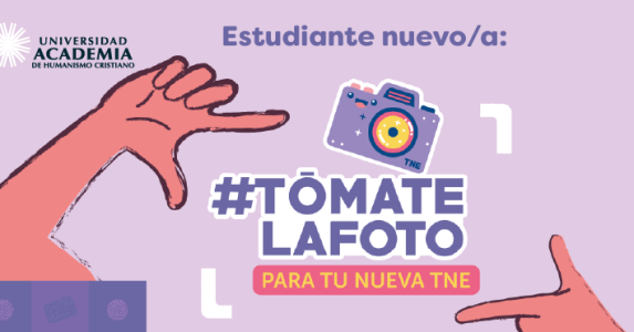 Estudiantes nuevos/as pregrado Información sobre captura fotografía TNE 2023