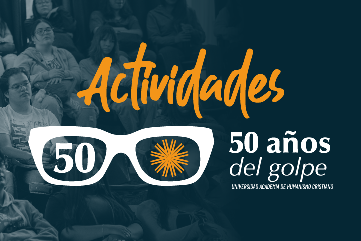 Participa de las actividades conmemorativas de los 50 años del Golpe Militar en la UAHC