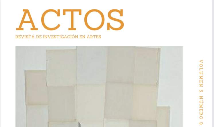 Número 9 de la revista ACTOS incluye dossier que releva práctica e investigación artística a 50 años del golpe de Estado