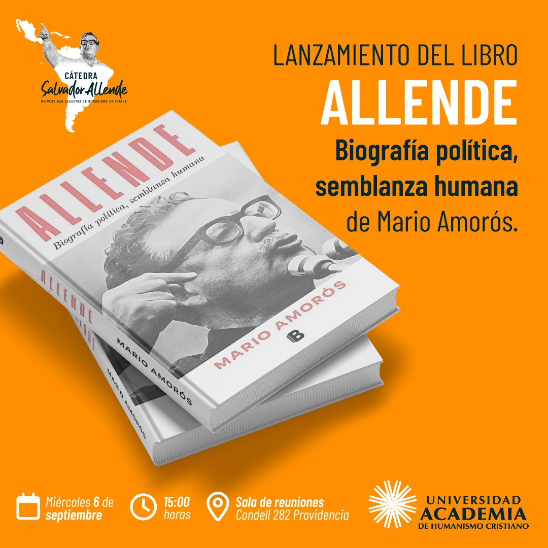 Lanzamiento del libro “Allende: Biografía política, semblanza humana” de Mario Amorós