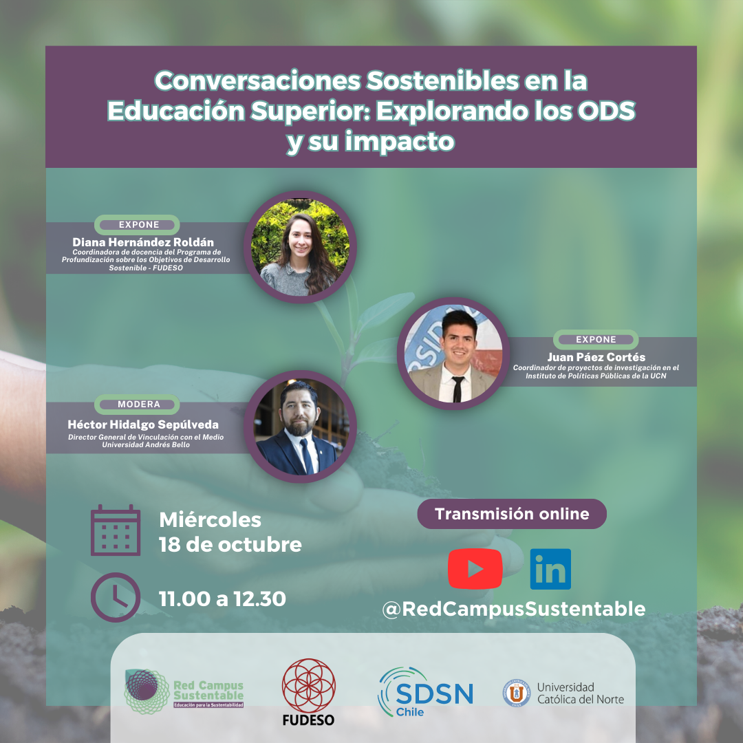 Conversaciones Sostenibles en la Educación Superior: Explorando los ODS y su impacto