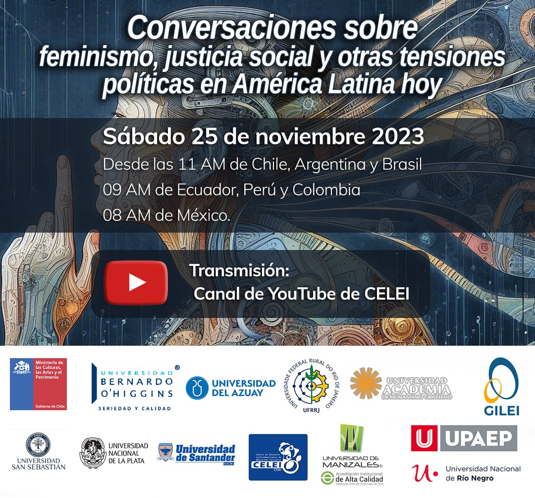 Seminario GILEI “Conversaciones sobre feminismo, justicia social y otras tensiones políticas en América Latina”