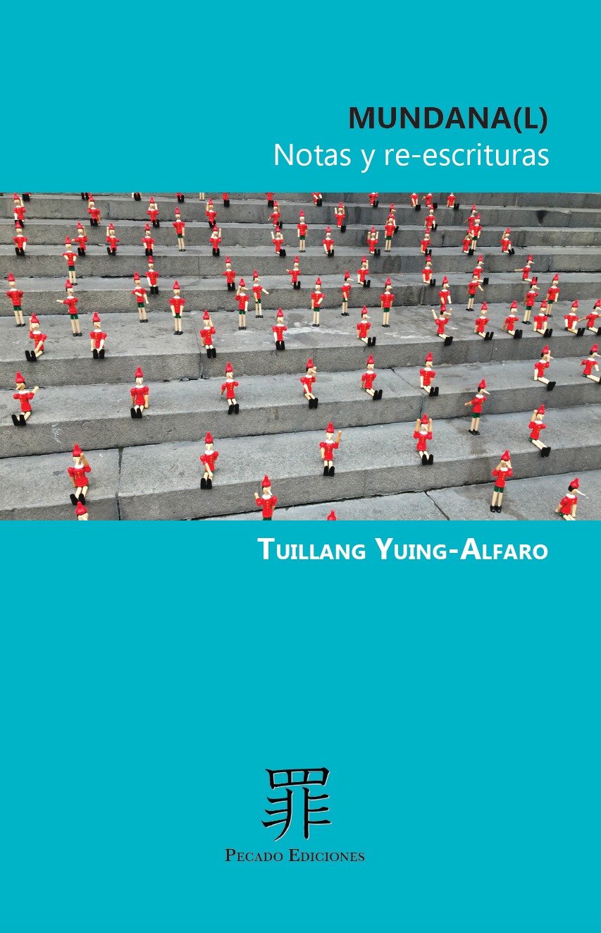 Presentación libro “Mundana(L)” del profesor Tuillang Yuing-Alfaro